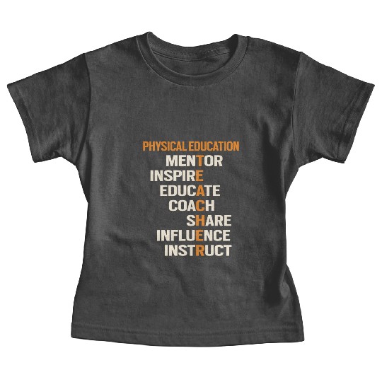 Pe Physical Education Teacher Teach Back To School Baby Tees
