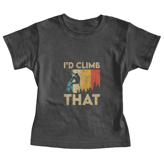 I'd Climb That Funny Vintage Rock Climbing Boulder Baby Tees