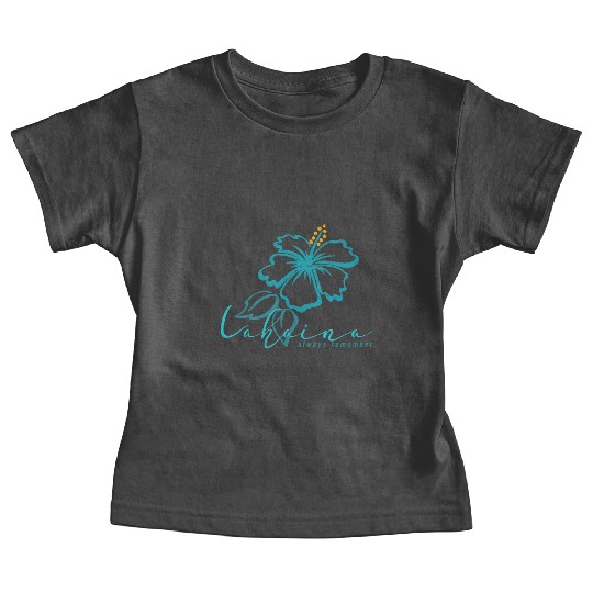 Blue Hibiscus: Lahaina - Always Remember Baby Tees