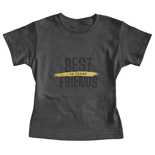 Best Friends 15 Years Baby Tees
