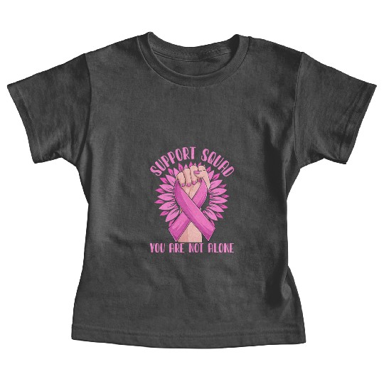 Support Squad You Are Not Alone Baby Tees