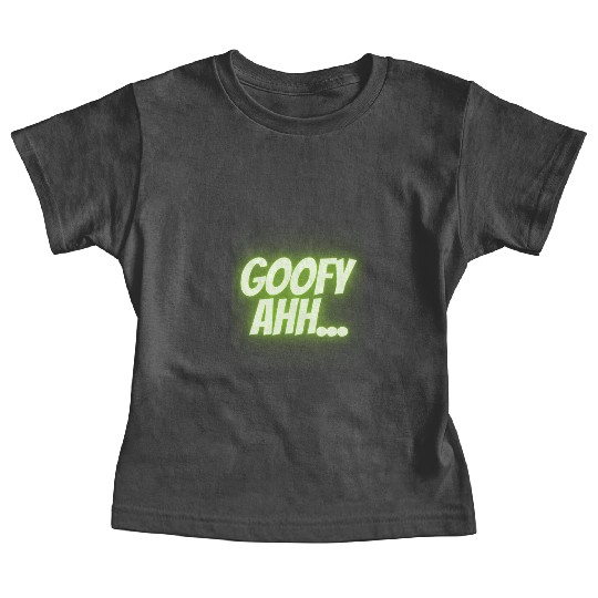 Gooeey Green Goofy Ahh Baby Tees