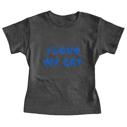 I LOVE MY CAT in Blue (Gift for Cat Owner) Baby Tees