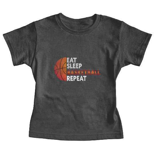 Eat Sleep Basketball Repeat funny basketball Baby Tees