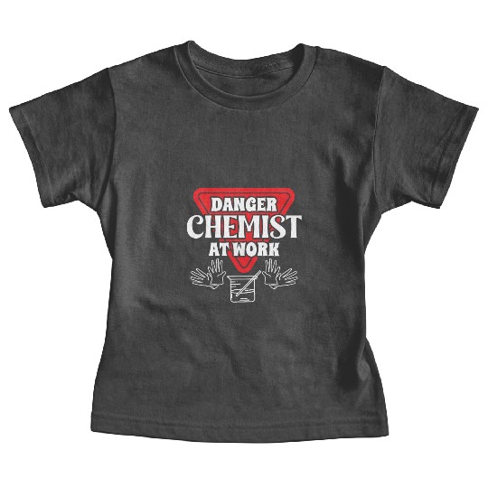 Chemistry danger chemist at work science chemical Baby Tees