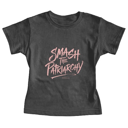 Smash The Patriarchy - Women's Rights - Resist Baby Tees