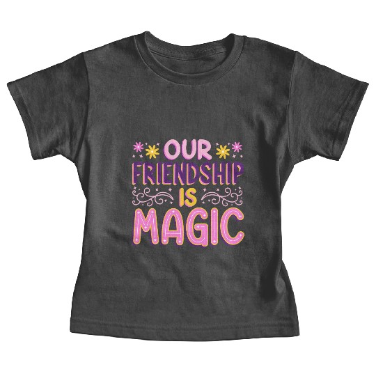 Our Friendship Is Magic Baby Tees