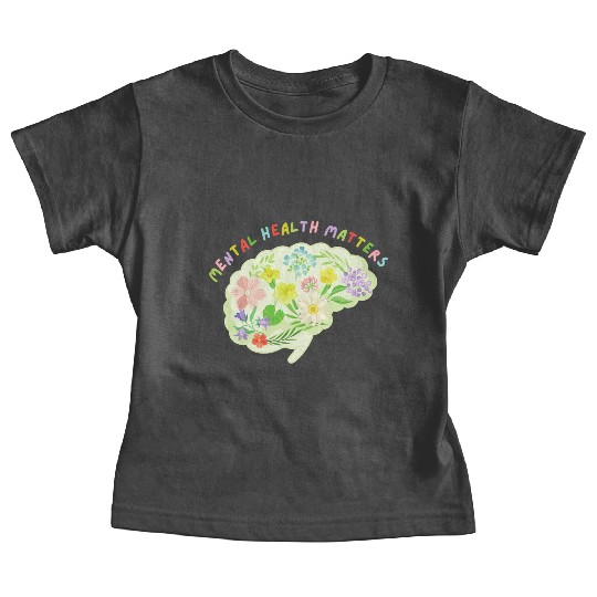 Mental Health Matters Floral Mind Nature Brain Baby Tees