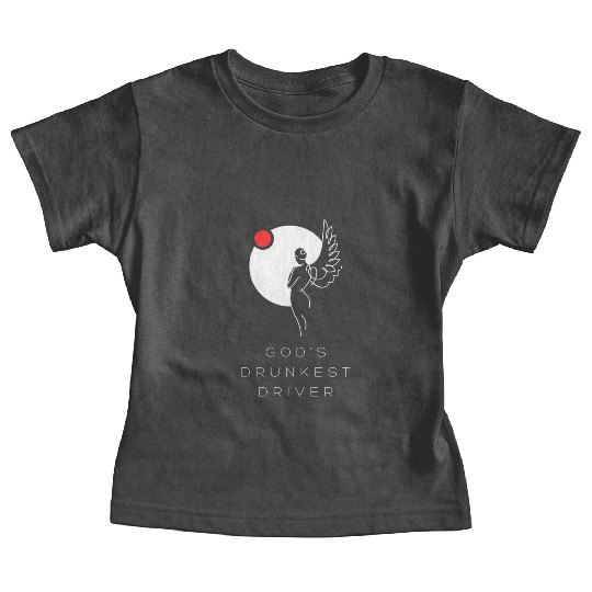 God's Drunkest Driver Baby Tees