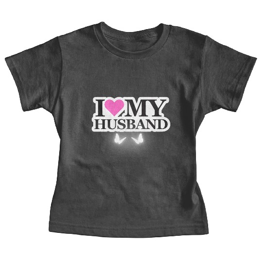 I love my husband Baby Tees