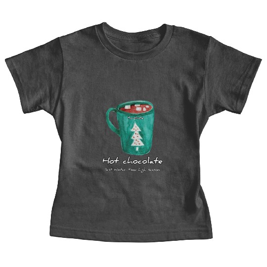 Drink Hot chocolate good last winter time Yard Baby Tees