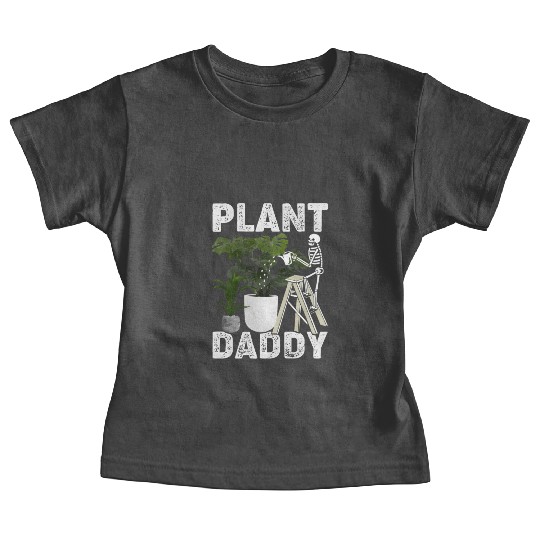 Plant Daddy Gardening Plants Garden Baby Tees