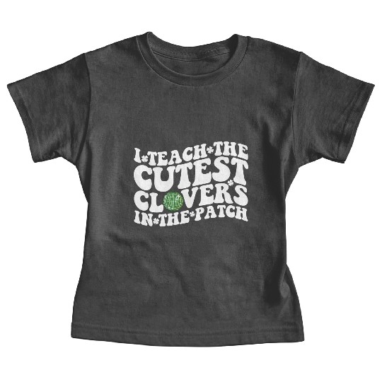 I Teach The Cutest Clovers In The Patch Disco Ball Baby Tees