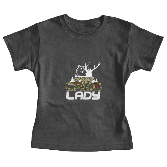 Crazy Camo Lady Women's Deer Hunting Season Camo Baby Tees