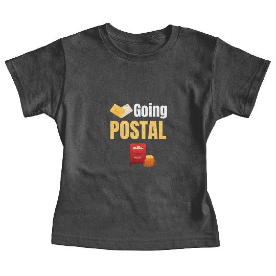 Going Postal Funny Worker Postman Mailman Letter Baby Tees