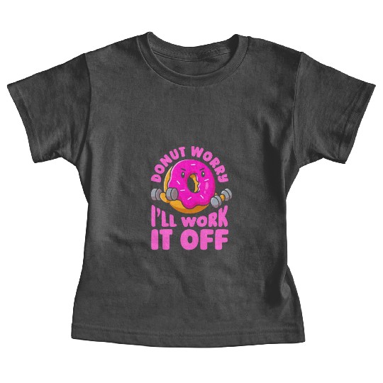Fitness Donut Funny Donut Gym Baby Tees