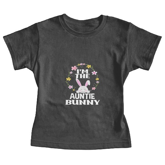 I Am Auntie Easter Bunny Flower Wreath Easter Baby Tees