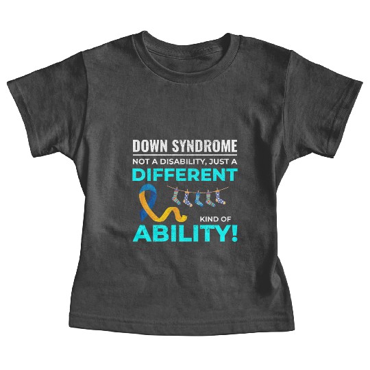 Down Syndrome Awareness Different Ability Baby Tees