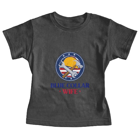 Blue Collar Wife Baby Tees