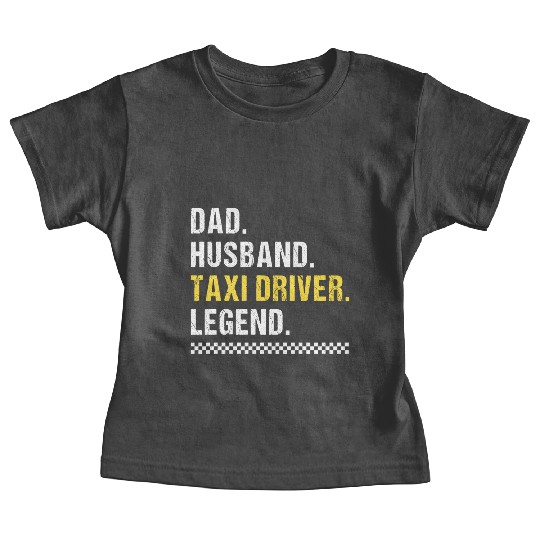 Dad Taxi Driver Baby Tees