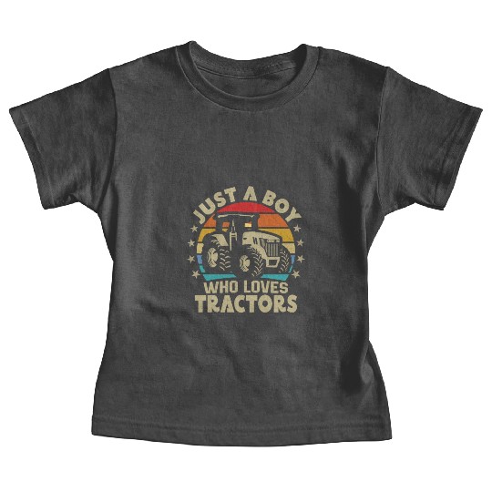 Just a Boy Who Loves Tractors Funny Boys Kids Farm Baby Tees