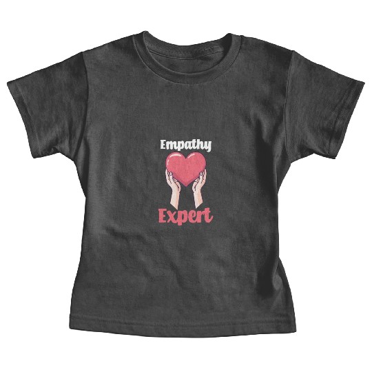 Psychologist Empathy Expert Baby Tees