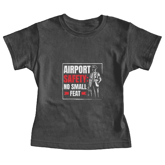 Airport Safety Officer Aviation Airport Jobs Baby Tees