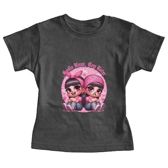 Smile Now Cry Later Drama girls Chicano Art Baby Tees