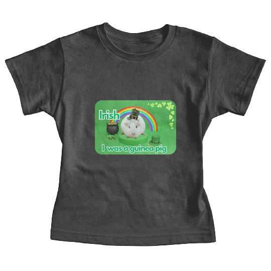 Irish I was a guinea pig Baby Tees