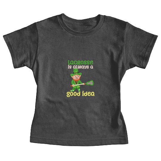 Lacrosse St. Patricks Day Lacrosse Good Idea Baby Tees