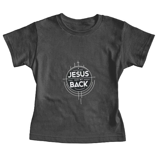 Jesus Has My Back 19 Baby Tees