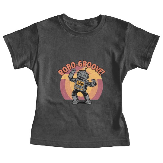 Discover Artwork - Robo-groove! Robot Dancing Digital Art Baby Tees