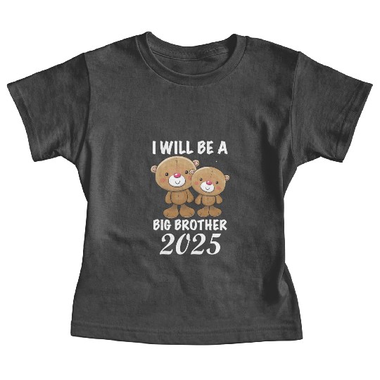 I'm Going To Be A Big Brother 2025 Teddy Bear Baby Tees