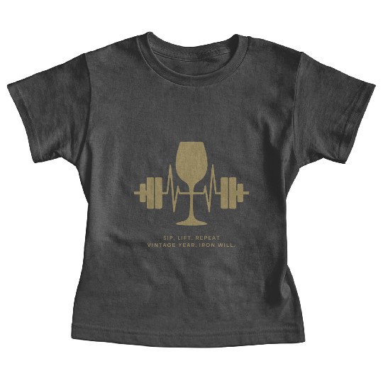 Sip, Lift, Repeat: Vintage Year, Iron Will Baby Tees