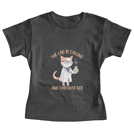Lab Calling Science Lab Cat Laboratory Chemistry Baby Tees