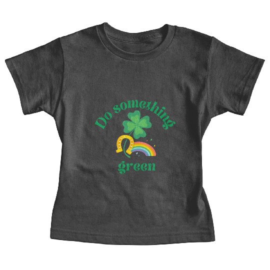 Do something green rainbow Baby Tees
