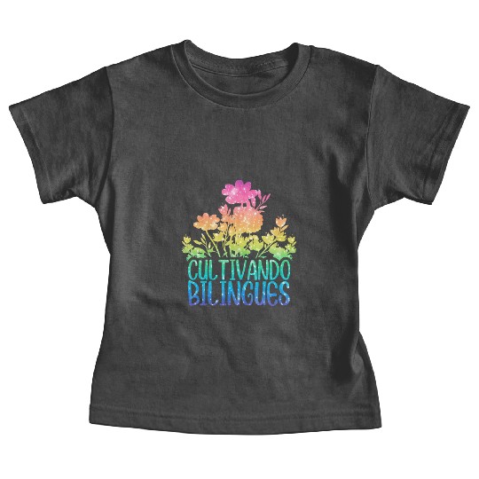 Cultivando Bilingües Spanish Teacher Baby Tees