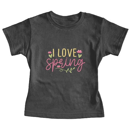 I love spring Baby Tees