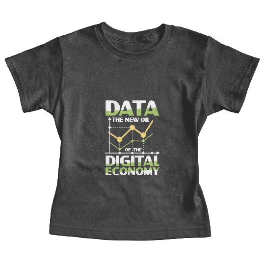 Data The New Oil Of The Digital Economy Baby Tees