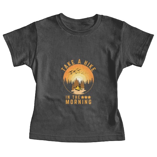 Take A Hike Outdoor Hiking Nature Baby Tees