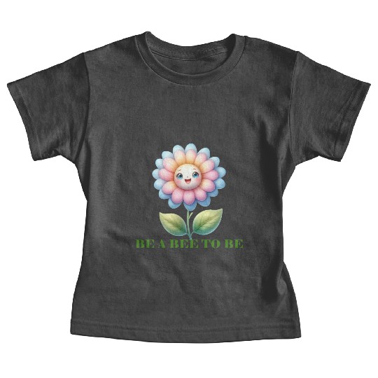 BE A BEE TO BE Baby Tees