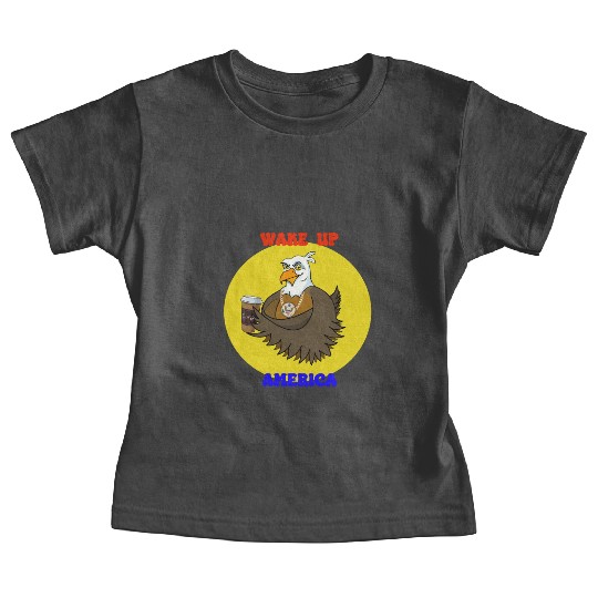 Wake Up America - Bald Eagle Drinking Coffee Baby Tees