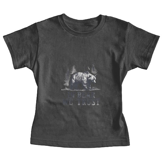 In Bear We Trust Wilderness Backbone Baby Tees