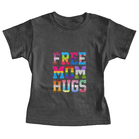 Free Mom Hugs For Pride Month Lgbt MotherS Day Baby Tees