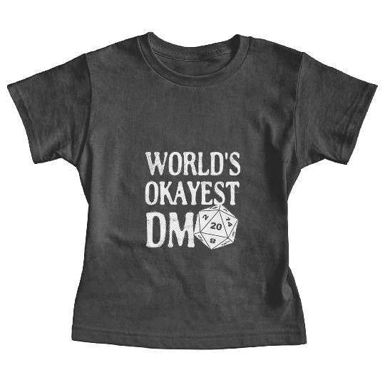 World's Okayest DM D20 Dice Dungeon Dragons Gaming Baby Tees