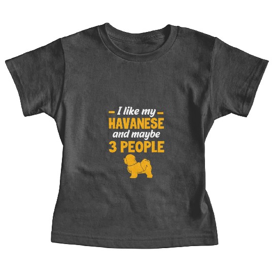 Dog And Maybe 3 People Funny Havanese Dog Lovers Baby Tees