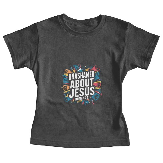 Unashamed About Jesus Baby Tees