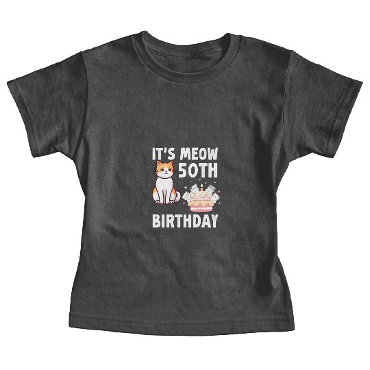 It's Meow 50 Year Old Birthday Cat Lover Baby Tees