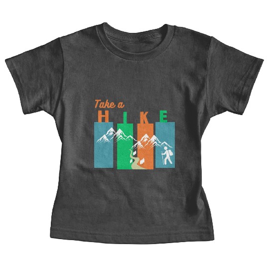 Take a hike Baby Tees