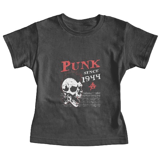 Punk Since 1944, Punks Not Dead, 80 Years Old and Baby Tees